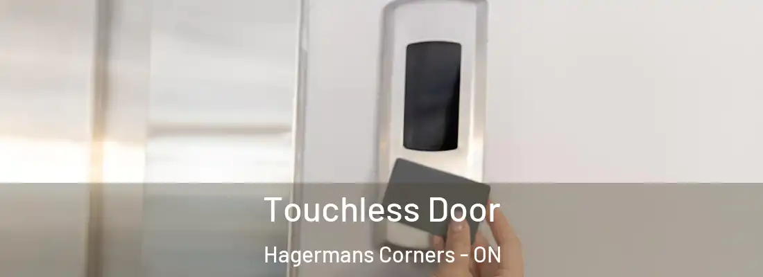  Touchless Door Hagermans Corners - ON