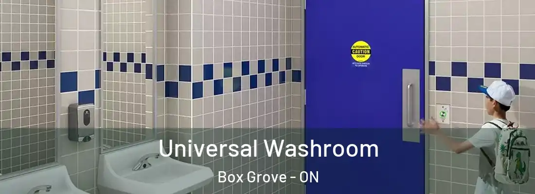  Universal Washroom Box Grove - ON