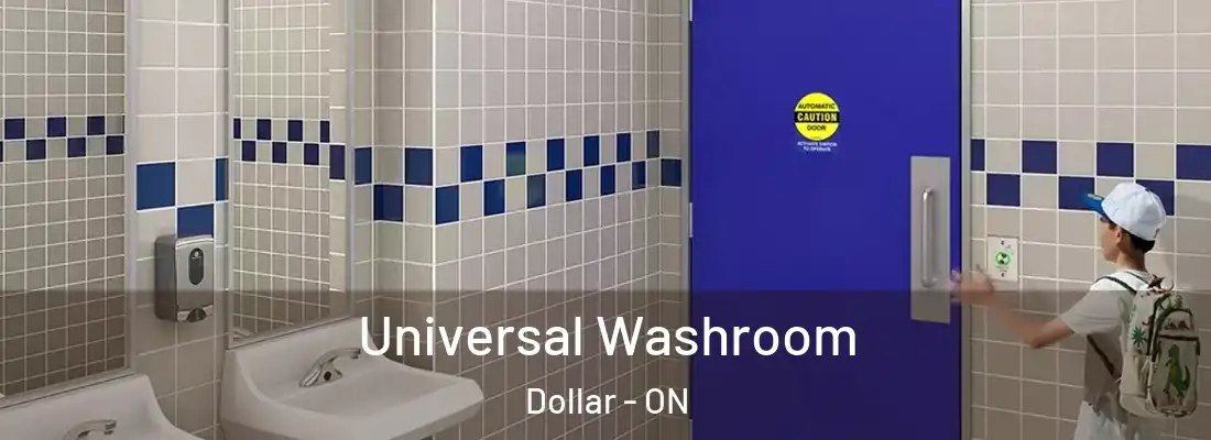  Universal Washroom Dollar - ON