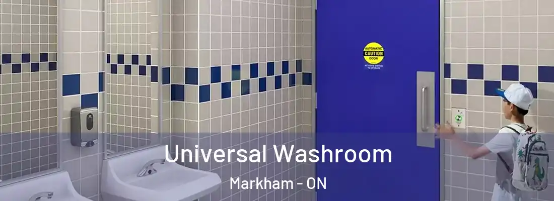  Universal Washroom Markham - ON