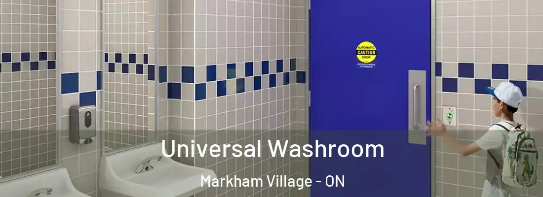  Universal Washroom Markham Village - ON