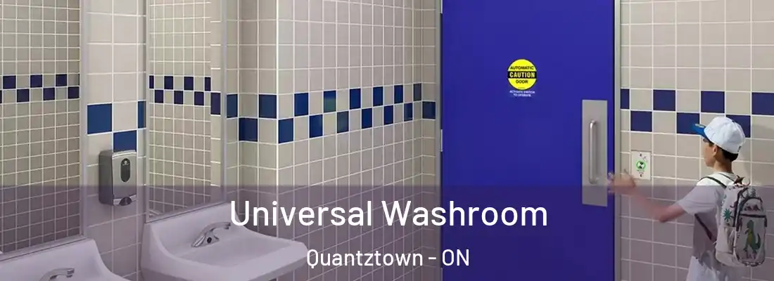  Universal Washroom Quantztown - ON