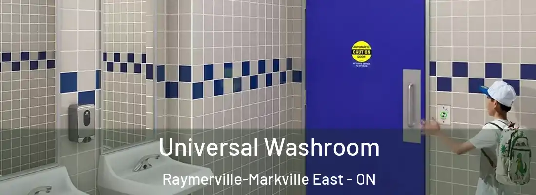  Universal Washroom Raymerville-Markville East - ON