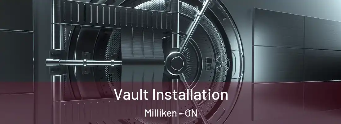  Vault Installation Milliken - ON
