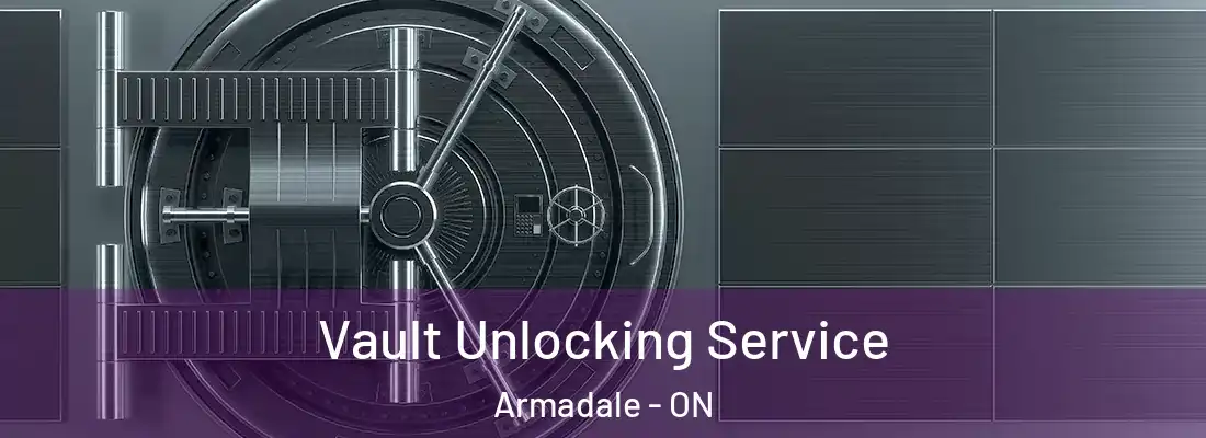  Vault Unlocking Service Armadale - ON