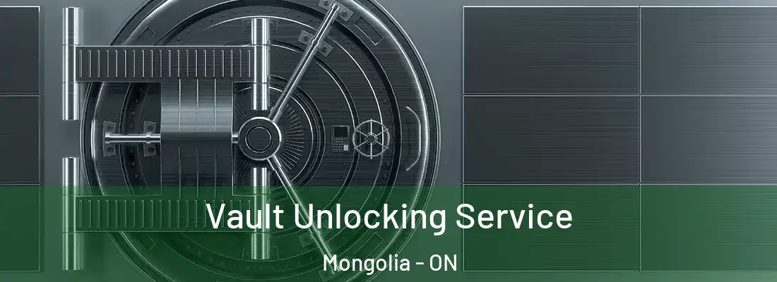  Vault Unlocking Service Mongolia - ON