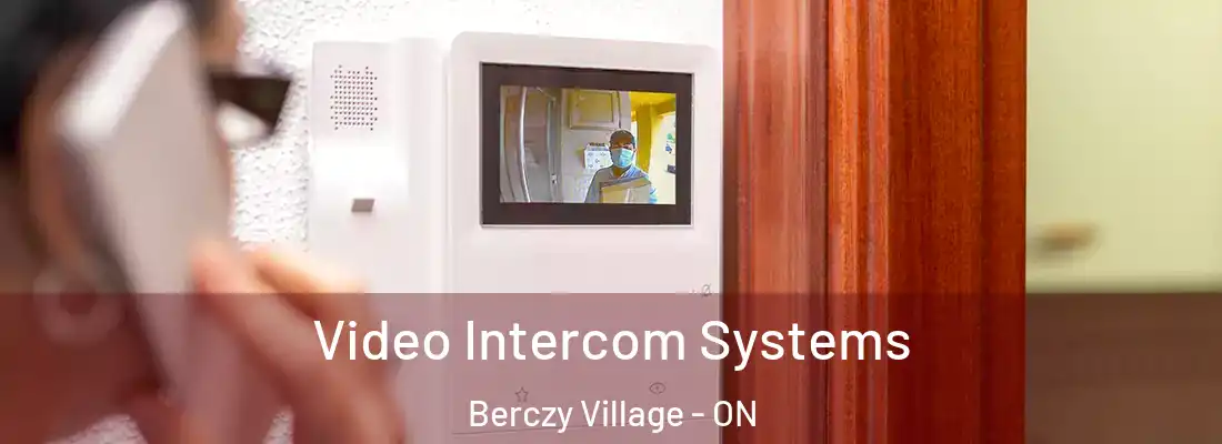  Video Intercom Systems Berczy Village - ON