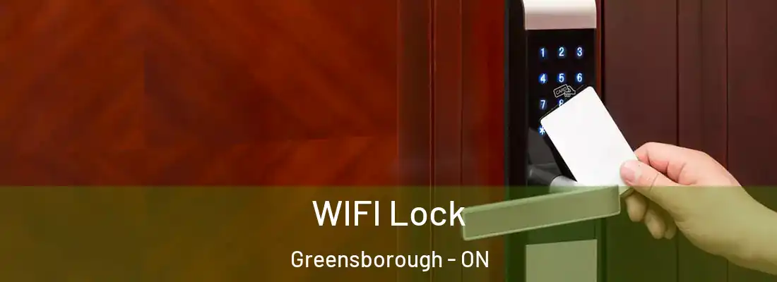  WIFI Lock Greensborough - ON