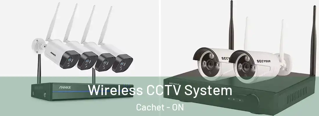  Wireless CCTV System Cachet - ON