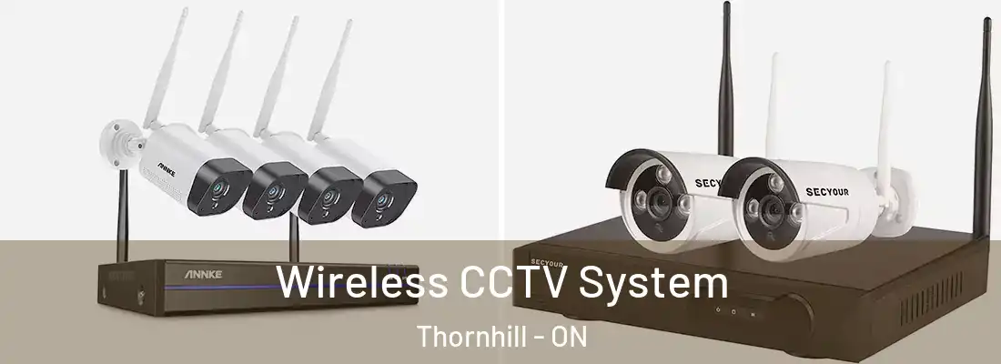  Wireless CCTV System Thornhill - ON